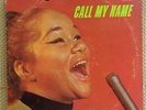 ETTA JAMES CALL MY NAME ORIG 1960s CADET SOUL LP EXCELLENT CONDITION RARE