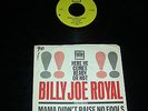 Billy Joe Royal 45 TOLLIE 9011 Mama Didn't Raise No Fools w/ PS Sleeve 1964