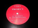 FBD PROJECT-`JOURNEYS/JUST WANNA LIVE`,1994,BANG-IN TUNES,BT005,JUNGLE CLASSIC