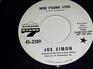 JOE SIMON Nine Pound Steel / The Girl's Alright With Me SOUND STAGE  PROMO 45 7
