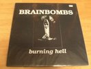 BRAINBOMBS LP BURNING HELL PRIVATE BLACK JACK RECORDS STILL SEALED COPY NEW HTF