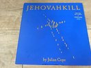 Julian Cope - Jehovahkill 1992 UK Double VINYL LP ISLAND EX +