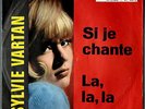 Vinyl 7'' 45 U/min, Sylvie Vartan, Si je chante + La, la, la