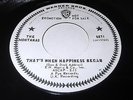 The Montanas: That's When Happiness Began / Goodbye Little Girl 45