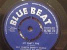ERIC 'Humpty Dumpty' MORRIS, DRUMBAGO ALL STARS- My Forty Five, Bluebeat 7