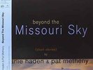 HADEN,CHARLIE / METHENY,PAT-BEYOND THE MISSOURI SKY (DLX) (OGV)  VINYL LP NEW