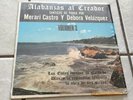 Merari Castro Y Debora Velazquez - Alabanzas Al Creador Vol 3  El Rey Records Lp