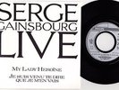 SERGE GAINSBOURG Lady Heroïne Je suis venu te dire 1985 RARE PROMO LIVE ??