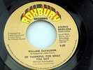 William DeVaughn: Be Thankful for What You Got / part 2  [Unplayed Copy]