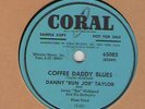 78 rpm Danny Run Joe Taylor Coral 65082 in E/EE+ DJ copy