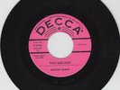 Rockin' Saints 45 Cheat on Me Baby DECCA DJ M- rockabilly HEAR