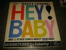 BRUCE CHANNEL Hey Baby LP UK Mercury Original 1962 MMC 14104