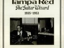 The Guitar Wizard 1935-1953 Tampa Red USA vinyl LP album record BC25