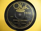CHOCOLATE DANDIES BIRMINGHAM BREAK-DOWN PRE WAR BLUES 78 ON OKEH ELECTRIC 8668