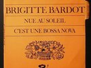 BRIGITTE BARDOT Nue Au Soleil 45 French Bossa