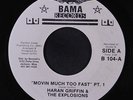 HARLAN GRIFFIN & EXPLOSIONS: Movin' Much Too Fast 45 Funk