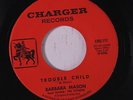 BARBARA MASON & LARKS: Trouble Child 45 Soul