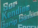 ERSEN & MOGOLLAR Sor Kendine superb 70s Turkish rock/psych ps 45 HEAR