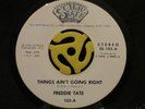 Rare FUNK/DEEP SOUL 45-Freddie Tate-Things Aint Going Right-Comptons Soul Staff