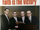 Back to the Bible Quartet FAITH IS THE VICTORY LP USA  Good News Recordings VG+/