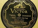 COON-SANDERS ORCH/BEN POLLACK I Need Lovin'/'Deed I Do VICTOR 20408 E+/E HEAR