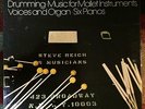 Steve Reich–Drumming/Music For Mallet Instruments,Voices & Organ/Six Pianos 3xLP