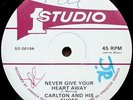 CARLTON AND HIS SHOES Never Give Your Heart Away STUDIO ONE ROCKSTEADY 12