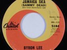 Reggae 45 BYRON LEE Jamaica Ska (Sammy Dead) CAPITOL HEAR