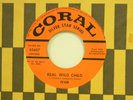 Ivan (hits 45) REAL WILD CHILD / THAT'LL BE ALRIGHT Coral  65607 VG++Buddy Holly