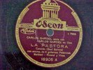 CARLOS GARDEL canta con GUITARRAS     ODEON 78