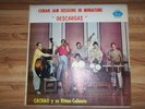 CACHO Y SU RITMO CALIENTE CUBAN JAM SESSIONS IN MINIATURE 