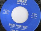 FOUR INVADERS Making Tracks Baby 45 RARE NORTHERN SOUL MINT- BRAY 1001