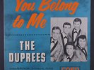 DUPREES: You Belong To Me LP (Mono, 3