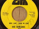 DEE EDWARDS northern soul 45 Why Can't There Be Love / Hurt A Little   GM