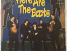 THE BOOTS HERE ARE THE BOOTS LP ORIGINAL 1965 TELEFUNKEN BRAZIL GARAGE PSYCH