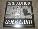 BRITXOTICA GOES EAST - PERSIAN POP AND CASBAH JAZZ - NEW - LP RECORD