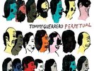 TOMMY GUERRERO Perpetual LP NEW VINYL Too Good