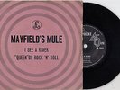 MAYFIELD'S MULE I SEE A RIVER QUEEN OF ROCK N ROL RARE RECORD INDIA 7' PS SWEET