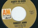 Northern soul Robert John A&M 1210 Raindrop, love and sunshine / When the party?