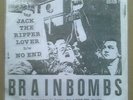 BRAINBOMBS Jack the Ripper Lover 1989 limited edition