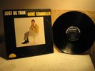 Gene Chandler  ?–  Just Be True 1964  Constellation Records ?– LP1423