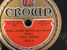 Crown 3476 Dwight Butcher ROLL ON KENT MOON 1933  E 78 rpm