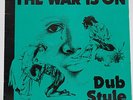 PHILL PRATT / BOBBY KALPHAT - The War Is On Dubstyle - vinyl in NM condition