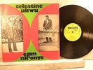 CELESTINE UKWU Philips  EJIM NK'ONYE -RARE AFRO HIGHLIFE - NIGERIA -LISTEN