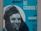 YOURI GAGARINE Yuri Gagarin  VOUS PARLE ALLO TERRE? CI COSMOS URSS PS 7