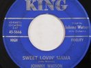 HEAR new breed r&b rocker JOHNNY WATSON Sweet Lovin Mama KING