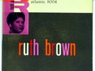 Ruth Brown -1957- Atlantic - 8004 - MONO-12”-33 1/3RPM-LP- Blues-“Rock and Roll”