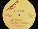 Z FACTOR (I Like To Do It In) Fast Cars MITCHBAL 12