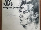 Rare Waylon Jennings At JD's First Record Autographed LP 1964 BAT 1001