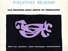 BRAHMS Cello Sonatas 1 & 2 HONEGGER LEE NOEL Piano VALOIS MB-472 Low Shipping WW